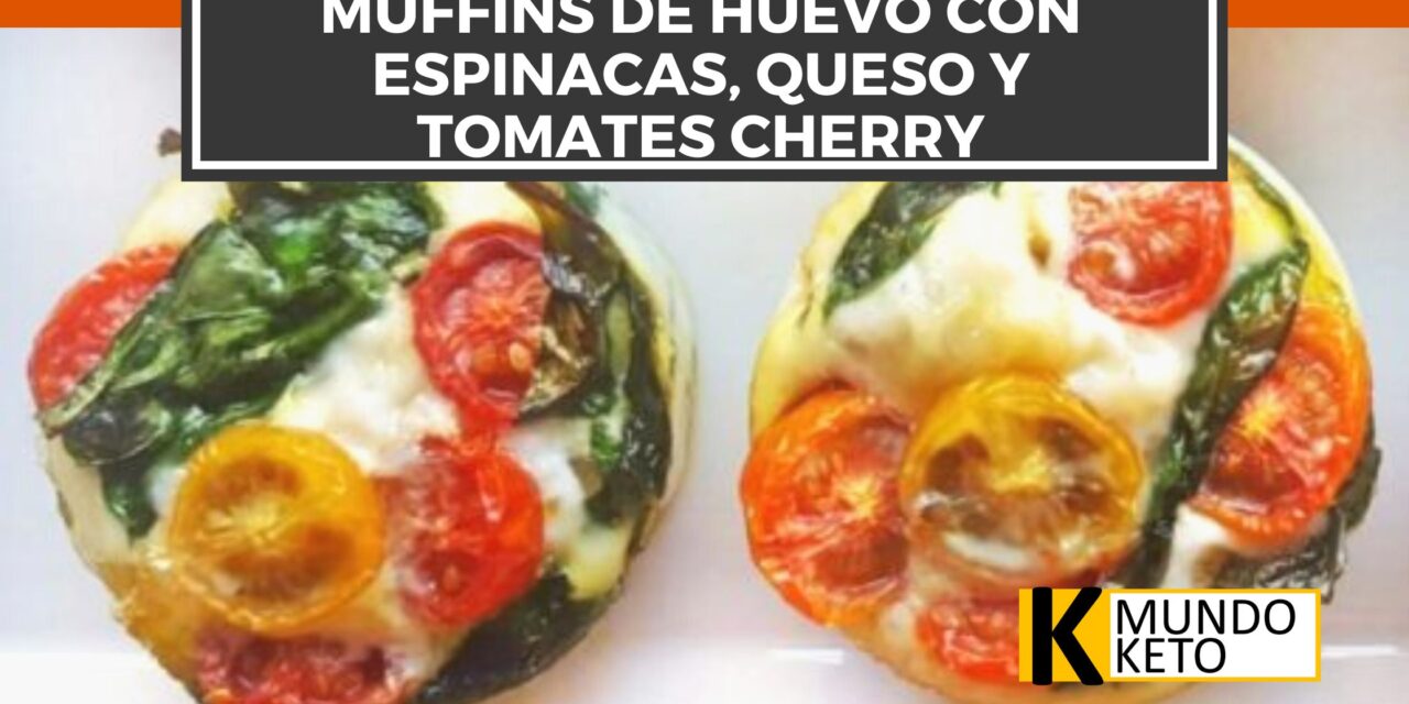 Muffins de huevo con espinacas, queso y tomates cherry